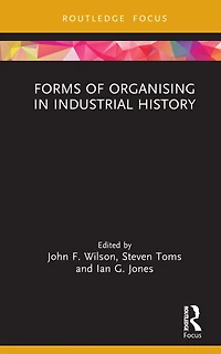 Forms of Organising Industrial History