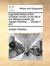 A General History Of The Christian Church To Fall Western Empire, Volume 2