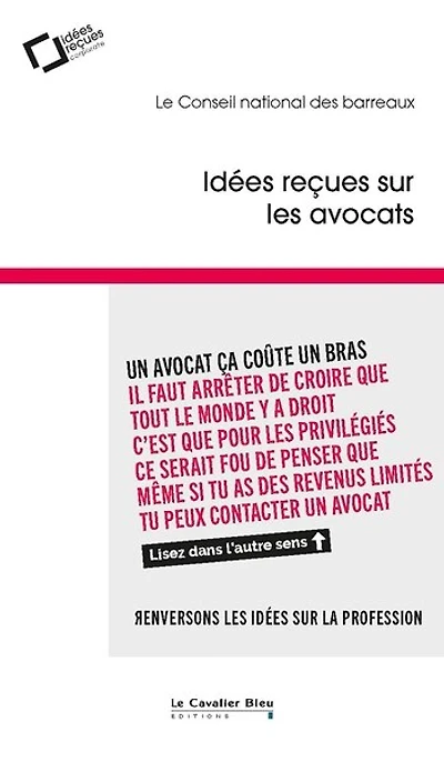 Idées reçues sur les avocats: renversons les idées sur la profession