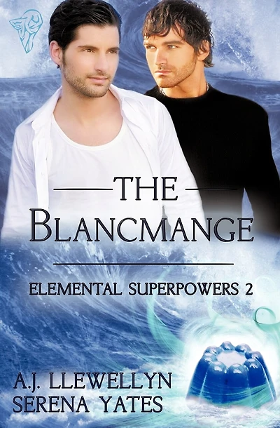 Elemental Superpowers: The Blancmange