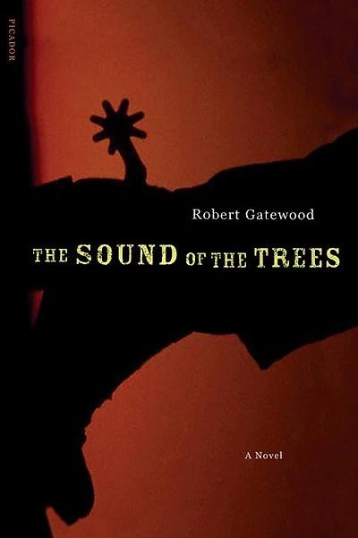 The Sound Of The Trees: A Novel