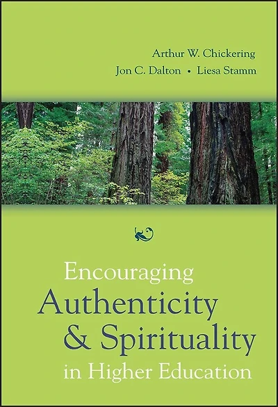 Encouraging Authenticity and Spirituality Higher Education