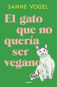 El gato que no quería ser vegano / Meneertje