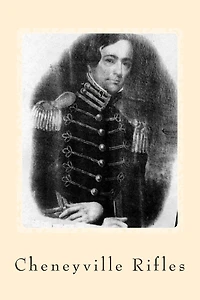 Cheneyville Rifles: From the Bayous to Gettysburg
