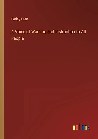 A Voice of Warning and Instruction to All People