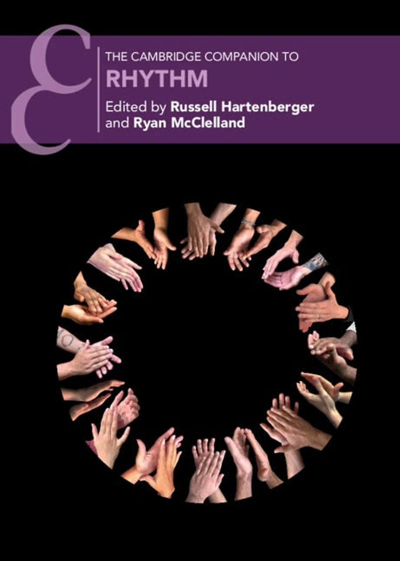 The Cambridge Companion to Rhythm