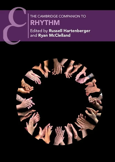 The Cambridge Companion to Rhythm