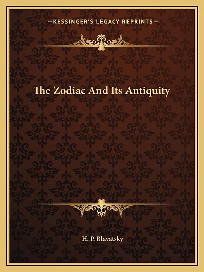 The Zodiac And Its Antiquity