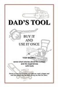 DAD'S TOOL: A Quest For The Perfect Tool