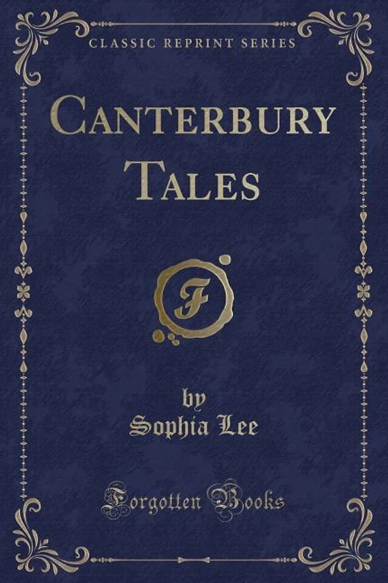 Canterbury Tales (Classic Reprint)