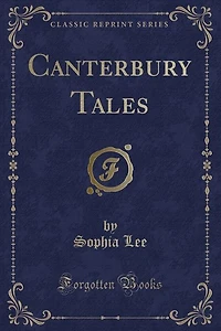 Canterbury Tales (Classic Reprint)