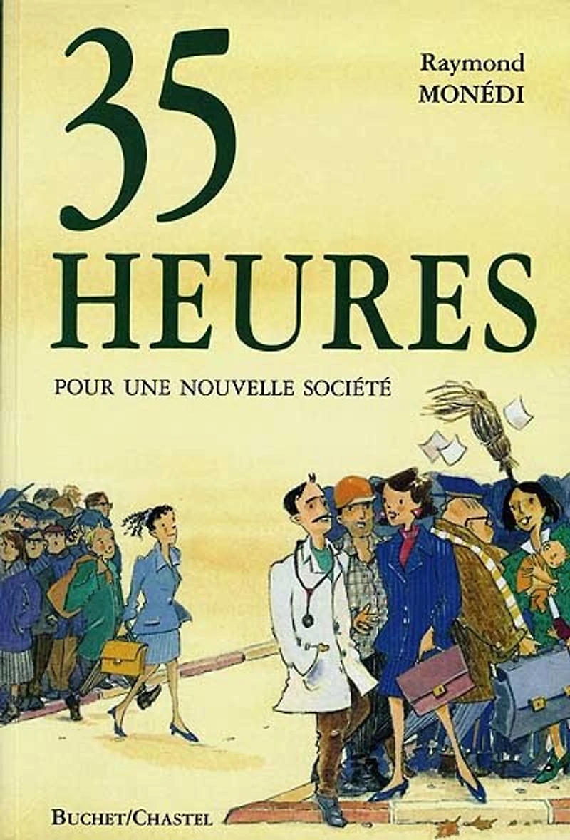 35 heures pour une nouvelle société