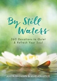 By Still Waters Devotional Journal: 365 Devotions To Quiet And Refresh Your Soul