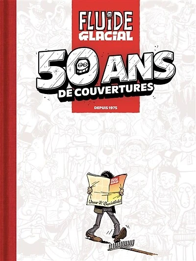 Fluide glacial: 50 ans de couvertures