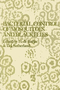 Bacterial Control of Mosquitoes: Biochemistry, Genetics
