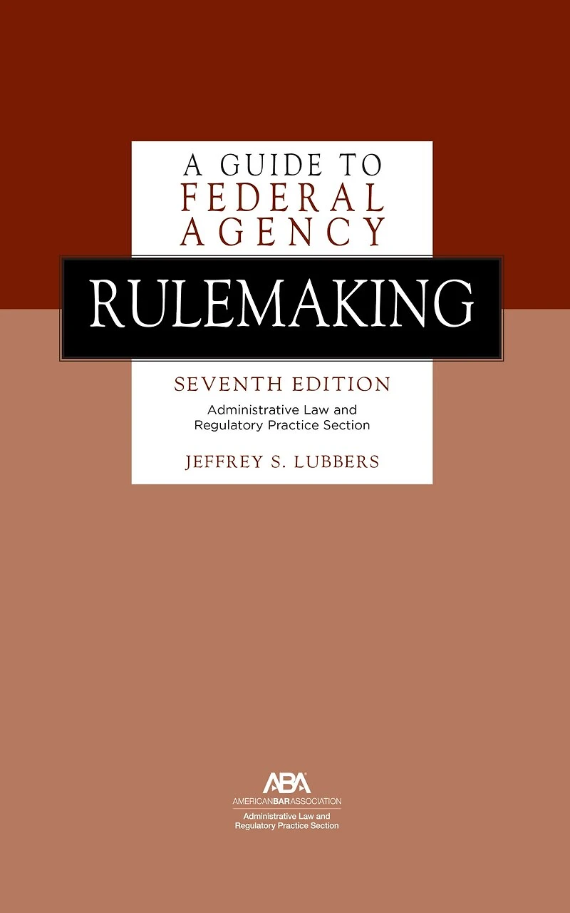 A Guide to Federal Agency Rulemaking