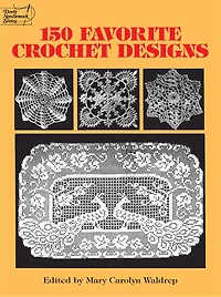 150 Favorite Crochet Designs