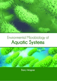 Environmental Microbiology of Aquatic Systems