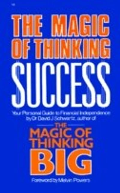 Magic of Thinking Success: Your Personal Guide to Financial Independence