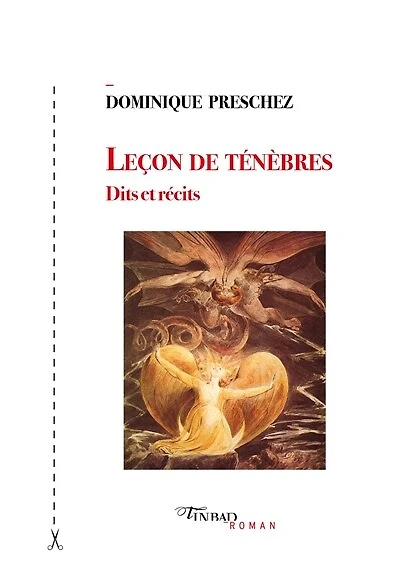 Leçon de ténèbres : dits et récits: dits et récits