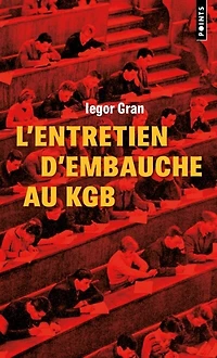 Entretien d'embauche au KGB (L')