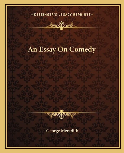 An Essay On Comedy