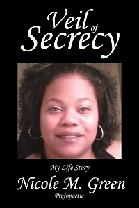 Veil Of Secrecy: My Life Story