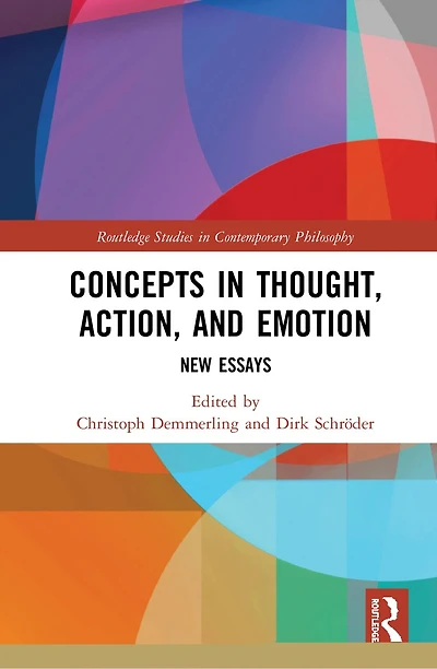 Concepts Thought, Action, and Emotion: New Essays