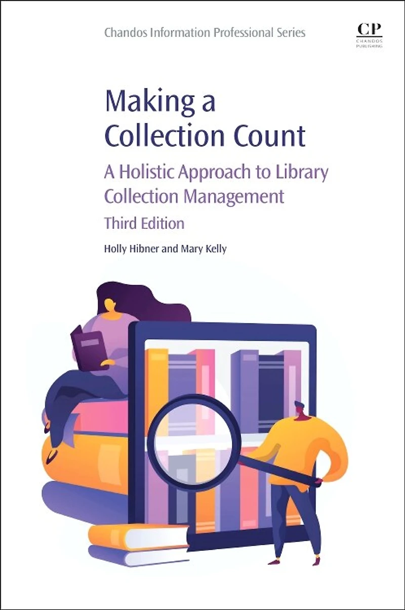 Making A Collection Count: Holistic Approach to Library Management