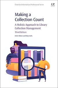 Making A Collection Count: Holistic Approach to Library Management