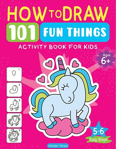 101 Learn to Draw Fun Things
