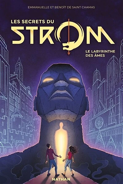 Les secrets du strom Saison 2 - tome 1 Le labyrinthe des âmes