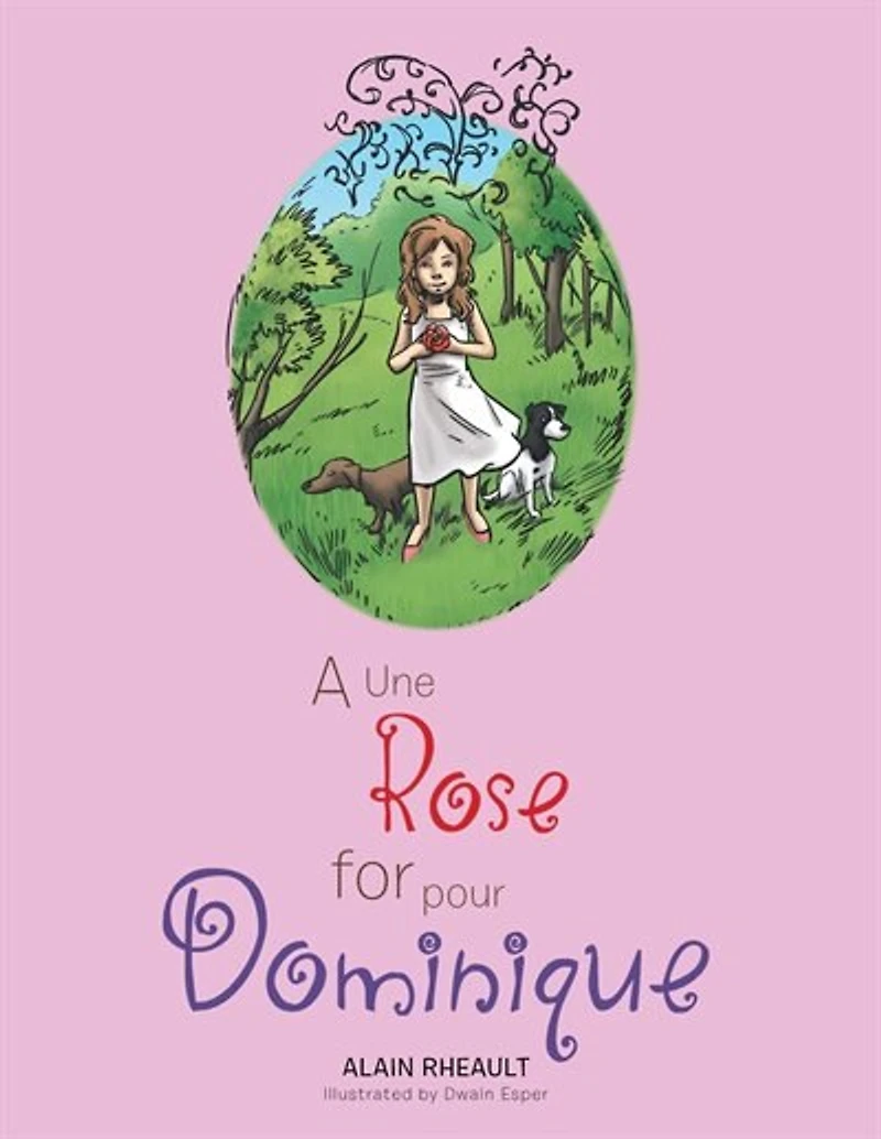 A Rose for Dominique: Une Pour Dominique