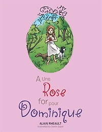 A Rose for Dominique: Une Pour Dominique