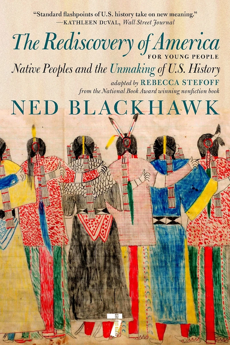 the Rediscovery of America for Young People: Native Peoples and Unmaking US History