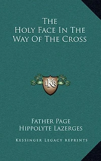 The Holy Face in the Way of the Cross