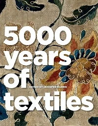 5,000 Years of Textiles