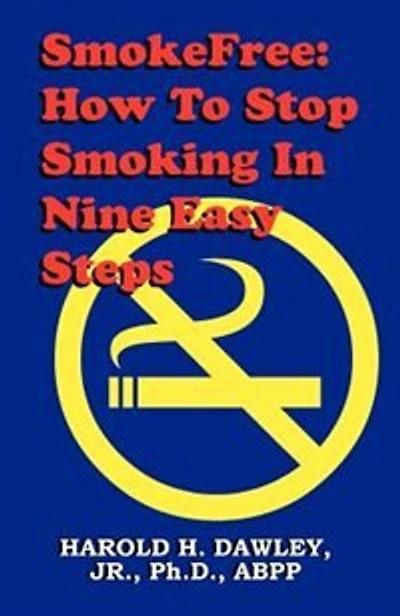 Smokefree--How to Stop Smoking in Nine Easy Steps