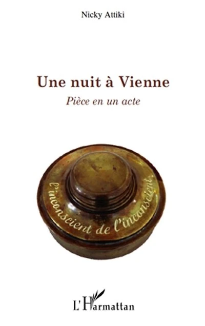 Une nuit à Vienne: pièce en un acte