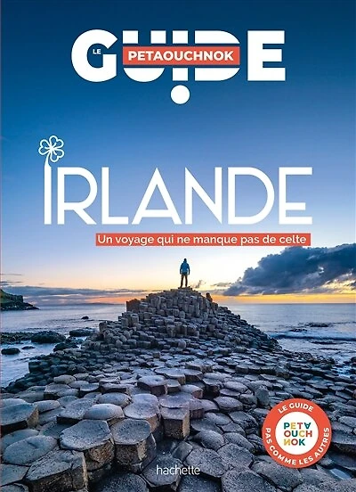 Irlande : un voyage qui ne manque pas de celte guide Petaouchnok: