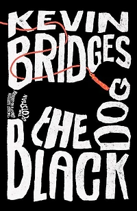 The Black Dog: brilliant debut novel from one of Britain's most-loved comedians