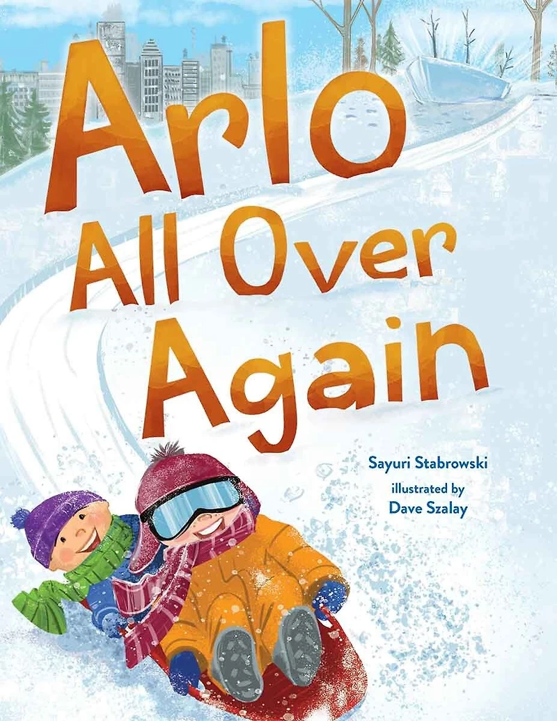 Arlo All Over Again: A story about making new friends