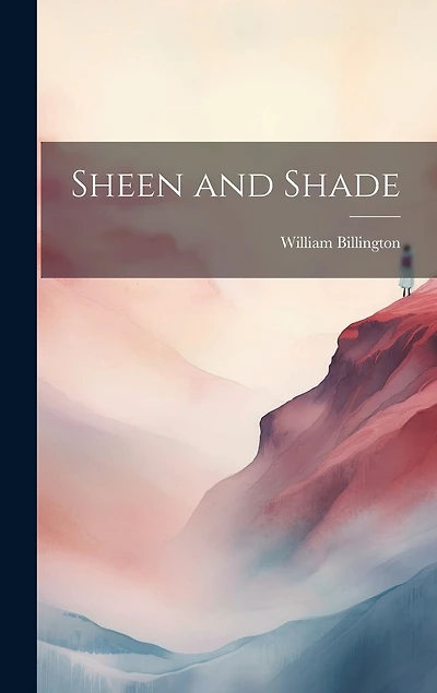 Sheen and Shade