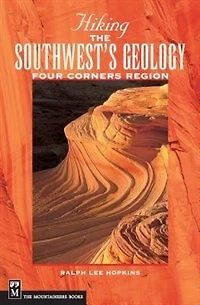 Hiking The Southwest's Geology: Four Corners Region