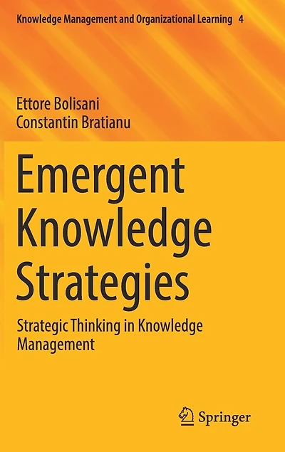 Emergent Knowledge Strategies: Strategic Thinking Management