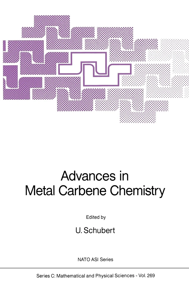 Advances Metal Carbene Chemistry