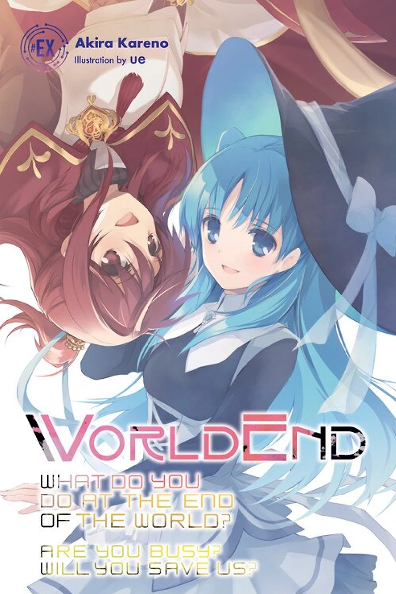 Worldend: What Do You At The End Of World? Are Busy? Will Save Us? #ex