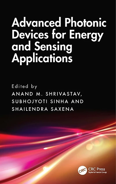 Advanced Photonic Devices for Energy and Sensing Applications