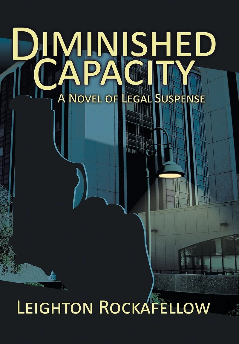Diminished Capacity: A novel of legal suspense