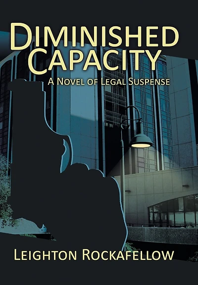Diminished Capacity: A novel of legal suspense